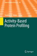 Activity-Based Protein Profiling (Topics in Current Chemistry #324)