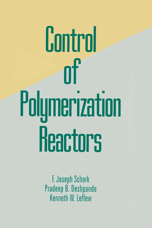 Book cover of Control of Polymerization Reactors
