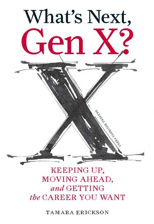 Book cover of What's Next, Gen X?