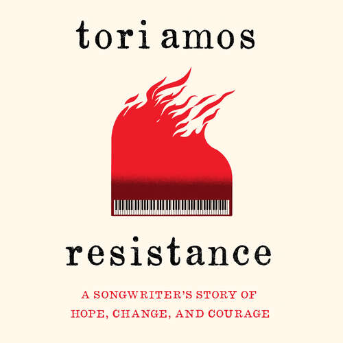 Book cover of Resistance: A Songwriter's Story of Hope, Change and Courage