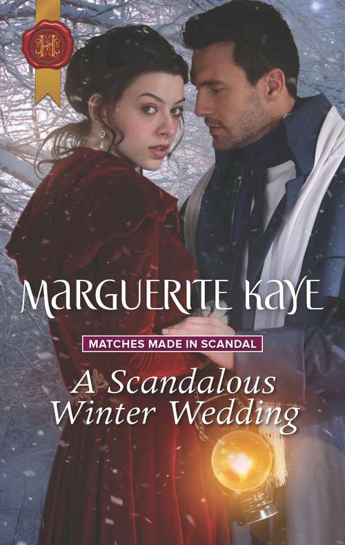 A Scandalous Winter Wedding (Matches Made in Scandal #4)