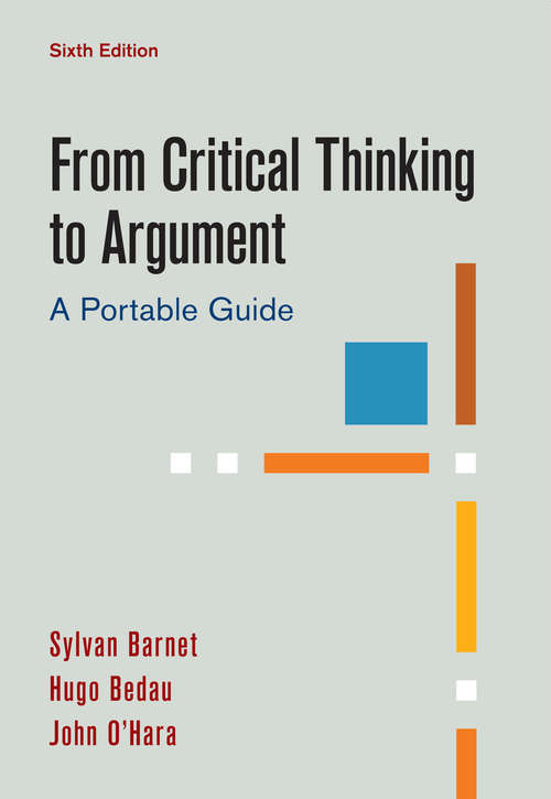 Book cover of From Critical Thinking to Argument: A Portable Guide (Sixth Edition)
