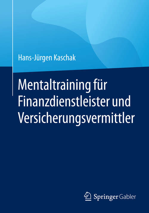 Book cover of Mentaltraining für Finanzdienstleister und Versicherungsvermittler