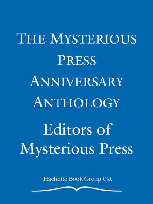 Book cover of The Mysterious Press Anniversary Anthology: Celebrating 25 Years