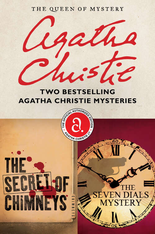 Book cover of The Secret of Chimneys & The Seven Dials Mystery Bundle