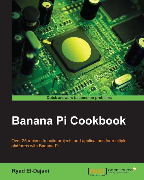 Book cover of Banana Pi Cookbook