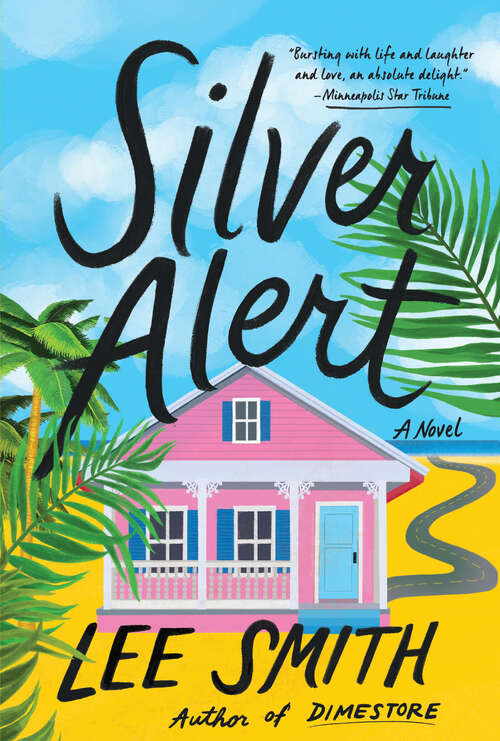 Book cover of Silver Alert: A Novel