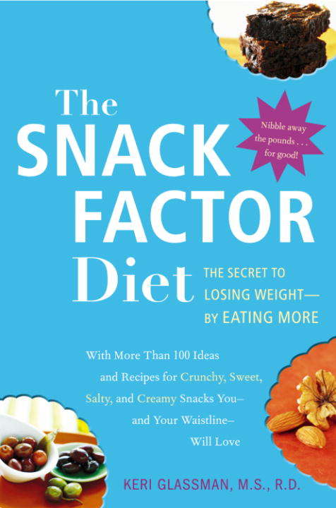 Book cover of The Snack Factor Diet