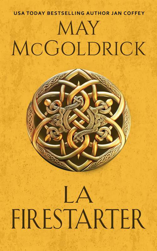 Book cover of La Firestarter: Trilogía del Tesoro de las Highlands (Trilogía del Tesoro de las Highlands)
