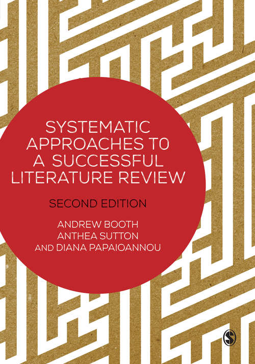 Book cover of Systematic Approaches to a Successful Literature Review (Second Edition)