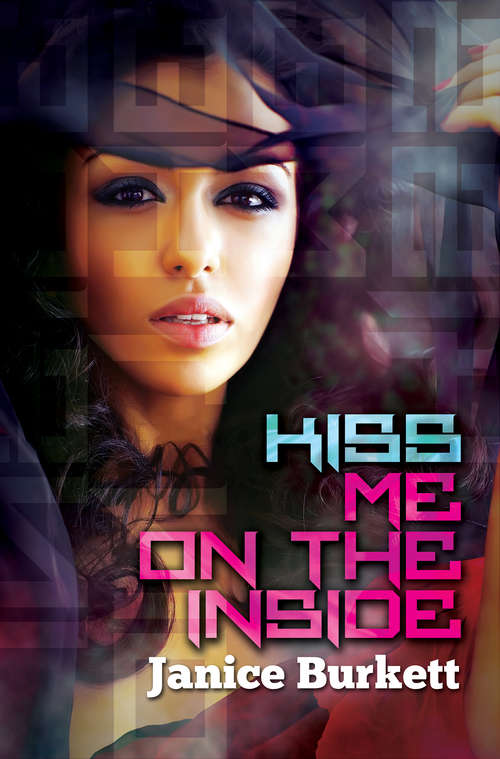 Book cover of Kiss Me on the Inside