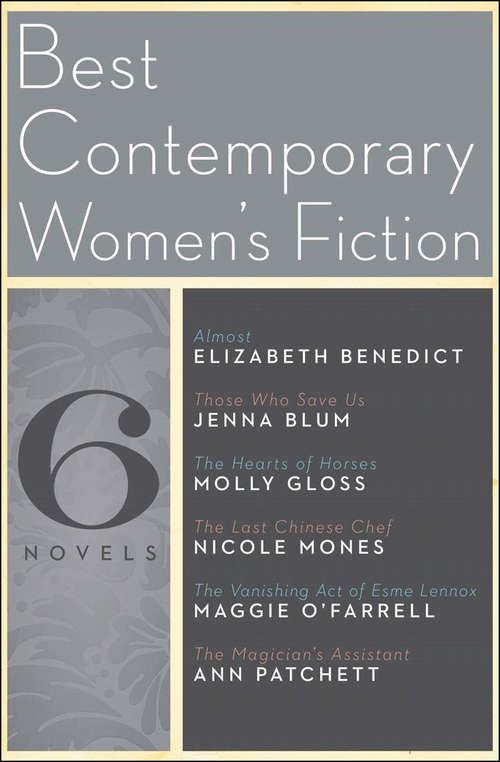 The Best Contemporary Women's Fiction: Six Novels