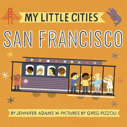 Book cover of My Little Cities: San Francisco