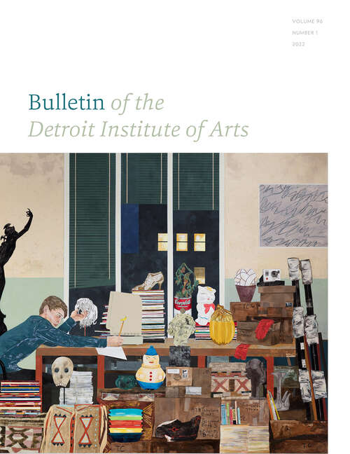 Book cover of Bulletin of the Detroit Institute of Arts, volume 96 number 1 (January 2022)