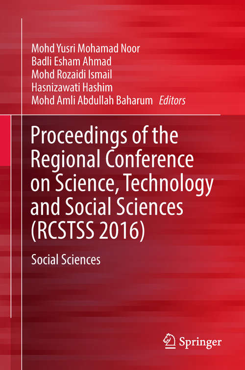 Proceedings of the Regional Conference on Science, Technology and Social Sciences: Social Sciences (RCSTSS #2016)