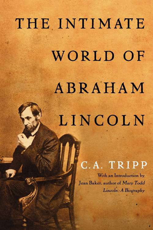 Book cover of The Intimate World of Abraham Lincoln