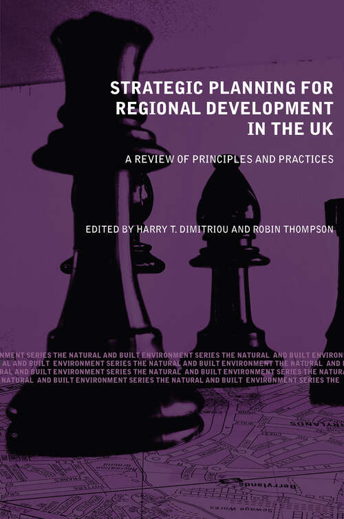 Strategic Planning for Regional Development in the UK (Natural and Built Environment Series)