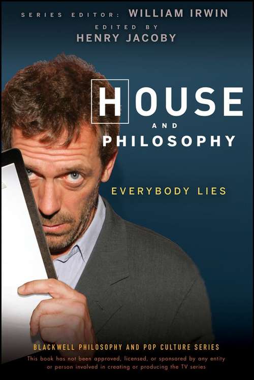 Book cover of House and Philosophy: Everybody Lies