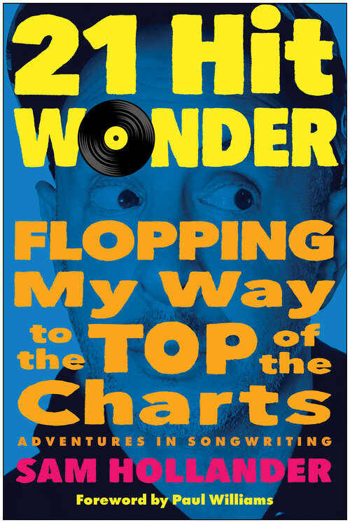 Book cover of 21-Hit Wonder: Flopping My Way to the Top of the Charts