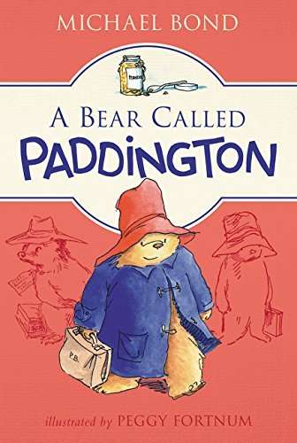 Book cover of A Bear Called Paddington (Paddington Bear #1)
