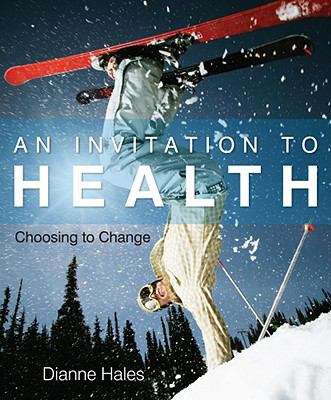 Book cover of An Invitation To Health: Choosing To Change