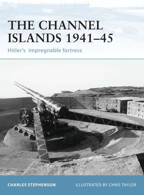 Book cover of The Channel Islands 1941-45