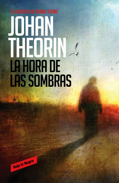 Book cover of La hora de las sombras (Cuarteto de Öland #1)
