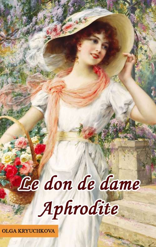 Book cover of Le don de la dame Aphrodite