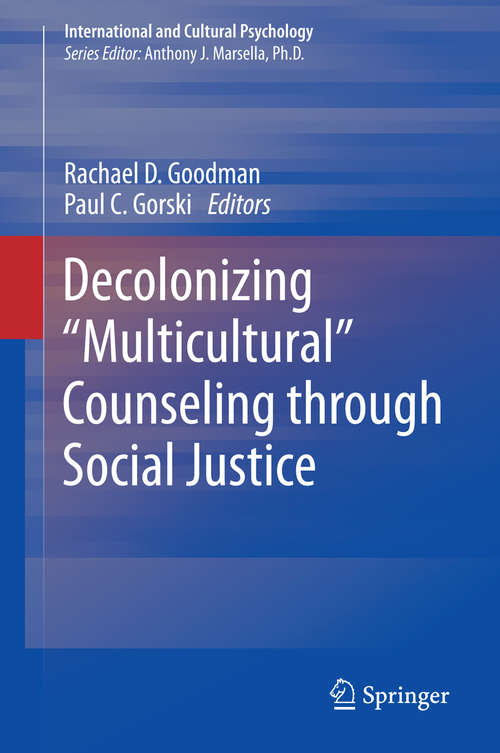 Book cover of Decolonizing "Multicultural" Counseling through Social Justice