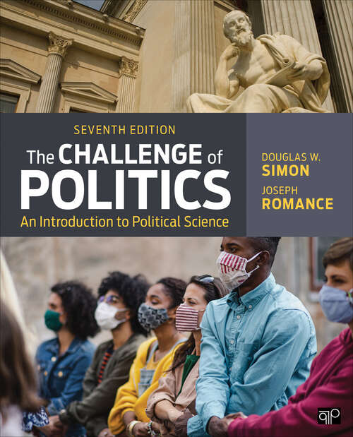 Book cover of The Challenge of Politics: An Introduction to Political Science (Seventh Edition)