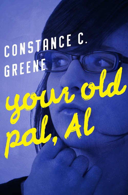 Book cover of Your Old Pal, Al: The Al Series, Book Three