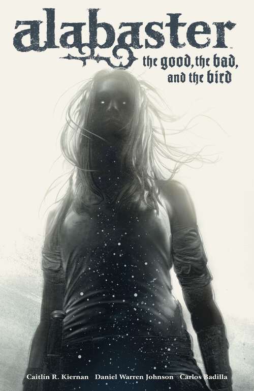 Book cover of Alabaster: The Good, the Bad, and the Bird