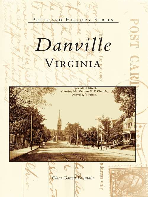 Book cover of Danville, Virginia
