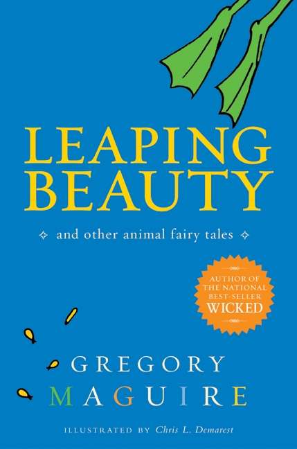 Leaping Beauty and Other Animal Fairy Tales