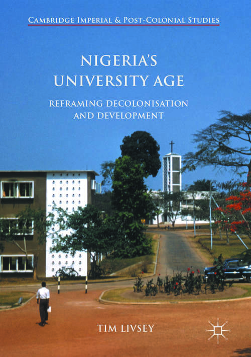 Book cover of Nigeria’s University Age