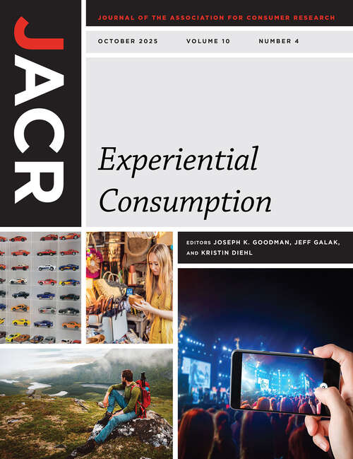 Book cover of Journal of the Association for Consumer Research, volume 10 number 4 (October 2025)