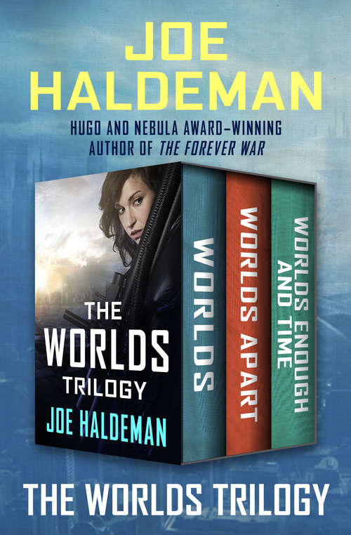 The Worlds Trilogy: Worlds, Worlds Apart, and Worlds Enough and Time (The Worlds Trilogy #2)