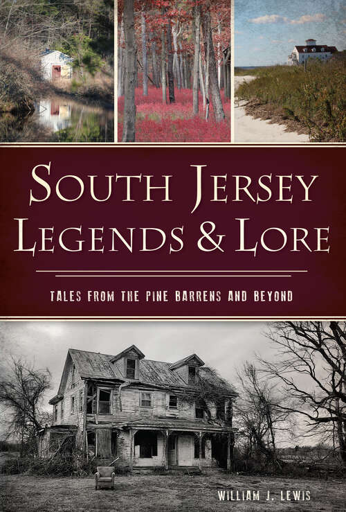 Cover image of South Jersey Legends & Lore