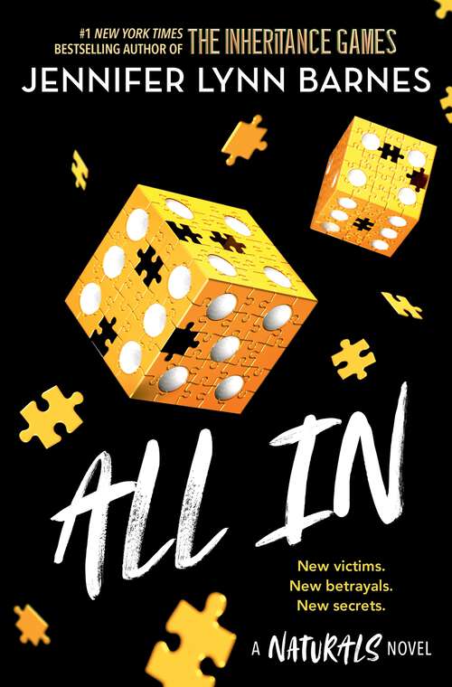 Book cover of All In: Book 3 in this unputdownable mystery series from the author of The Inheritance Games (The Naturals #3)