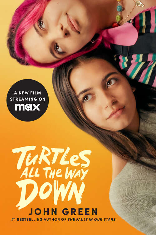 Book cover of Turtles All the Way Down