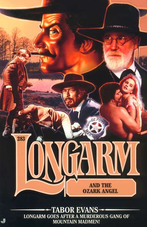Book cover of Longarm and the Ozark Angel (Longarm #283)