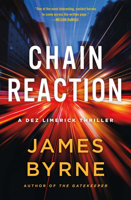 Book cover of Chain Reaction: A Dez Limerick Thriller (A Dez Limerick Novel)