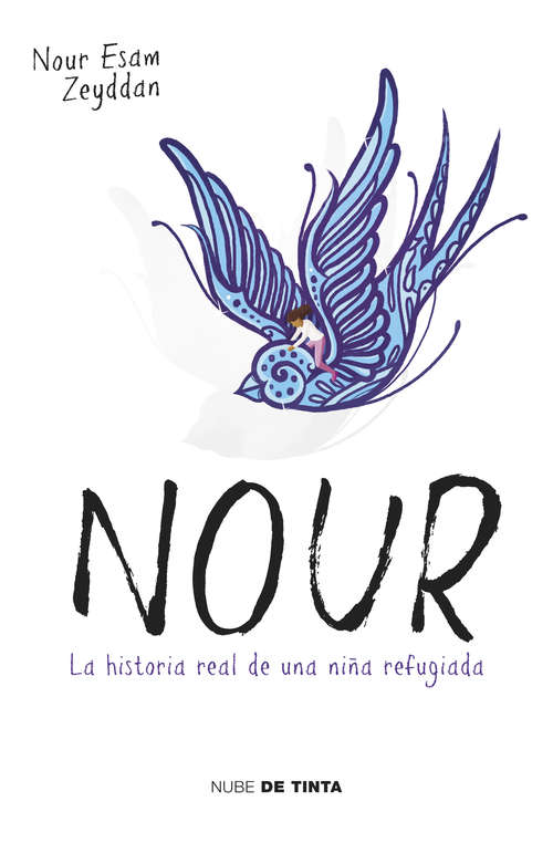Book cover of Nour: La historia real de una niña refugiada