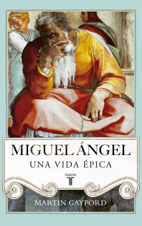 Book cover of Miguel Ángel: Una vida épica