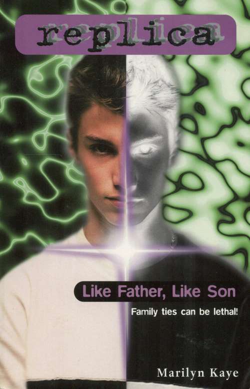 Book cover of Like Father, Like Son (Replica #20)