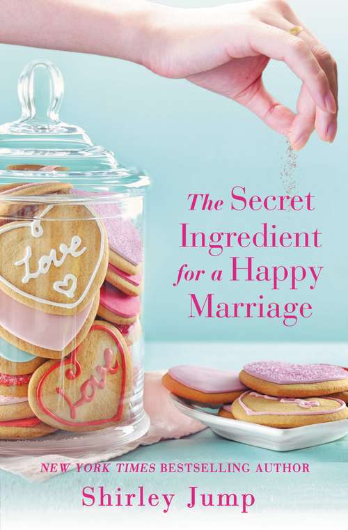 Book cover of The Secret Ingredient for a Happy Marriage