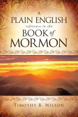 Book cover of A Plain English Reference to the Book of Mormon