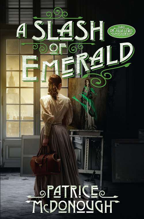 Book cover of A Slash of Emerald (A Dr. Julia Lewis Mystery)