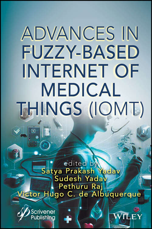 Book cover of Advances in Fuzzy-Based Internet of Medical Things (IoMT)