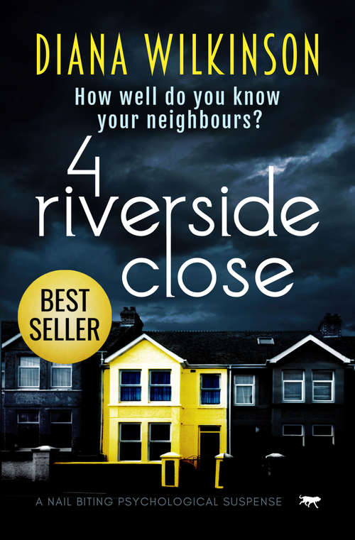 Book cover of 4 Riverside Close: A Nail Biting Psychological Suspense